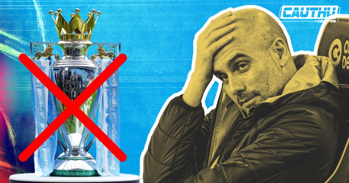 Bóng đá Anh - Ai sẽ vô địch Premier League nếu Man City bị tước vương miện?